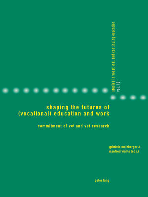 cover image of Shaping the Futures of (Vocational) Education and Work